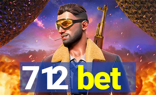 712 bet