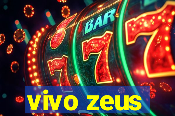 vivo zeus