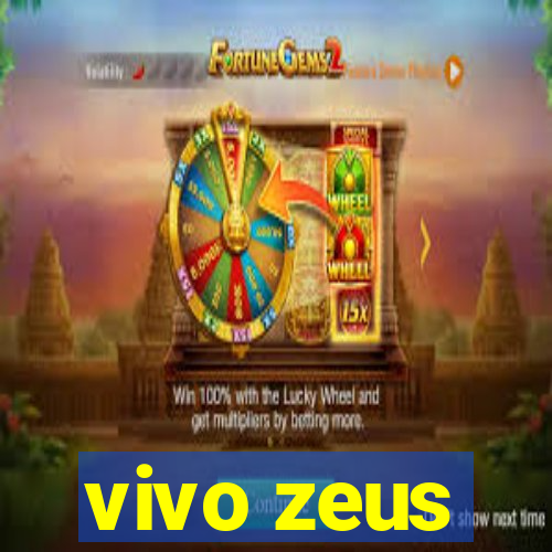 vivo zeus