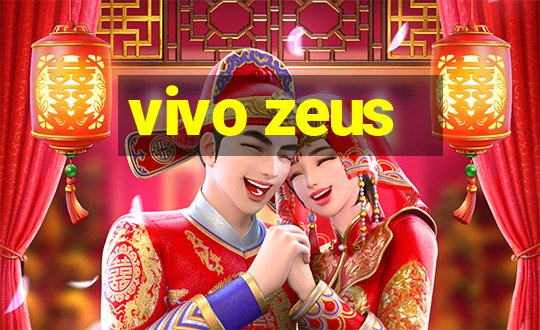 vivo zeus