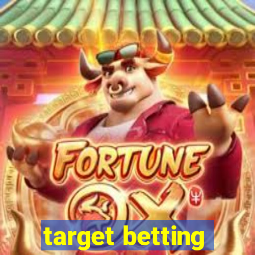 target betting