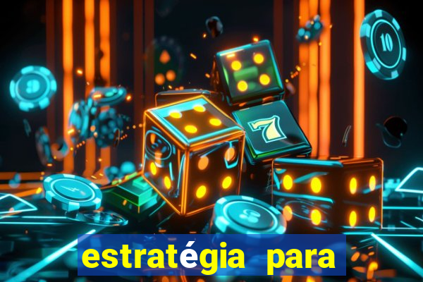 estratégia para jogar fortune tiger