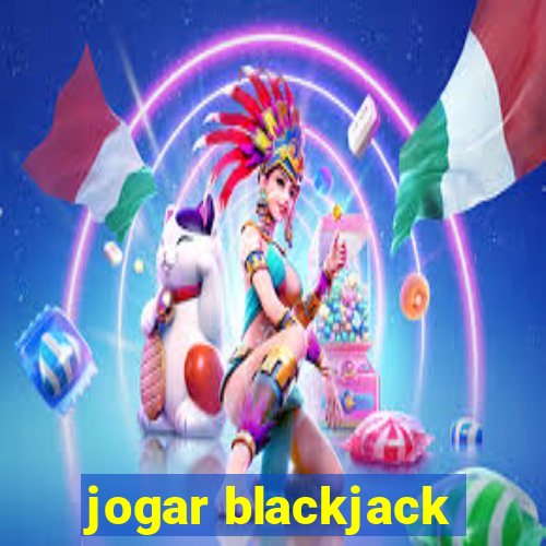 jogar blackjack