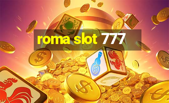 roma slot 777