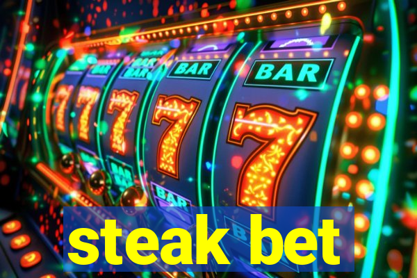 steak bet