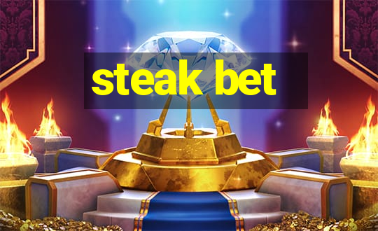 steak bet