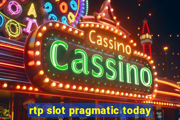 rtp slot pragmatic today