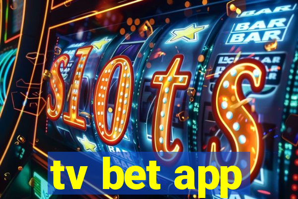 tv bet app