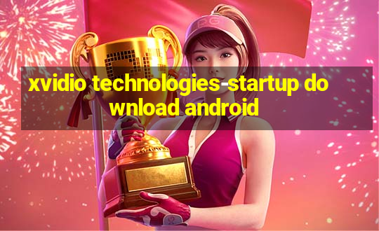 xvidio technologies-startup download android