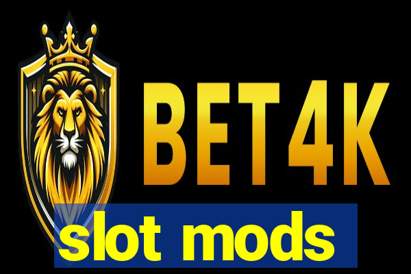 slot mods