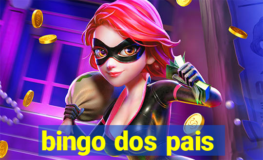 bingo dos pais