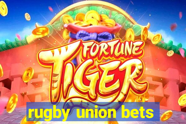 rugby union bets