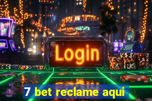 7 bet reclame aqui