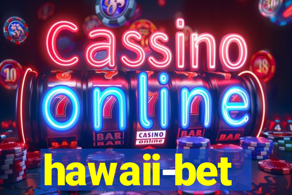 hawaii-bet