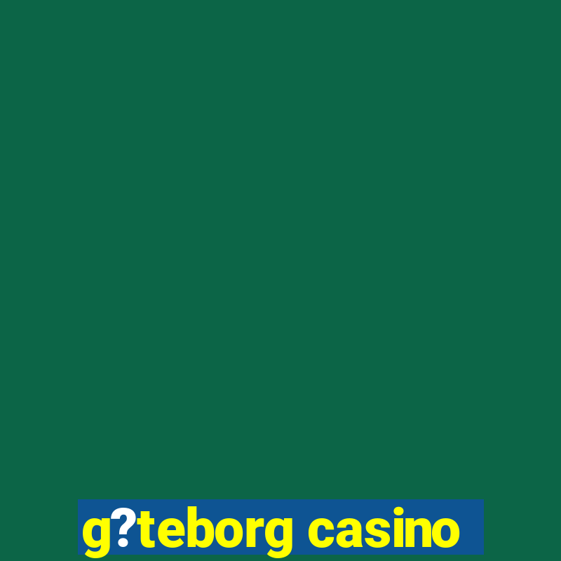 g?teborg casino