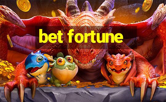 bet fortune