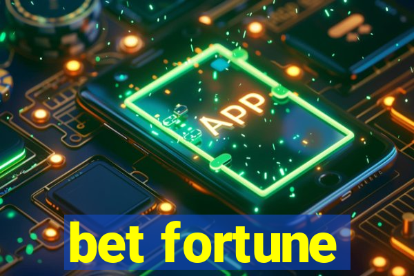 bet fortune