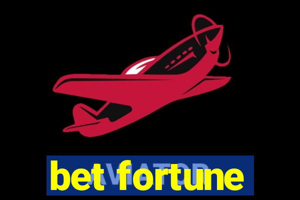 bet fortune