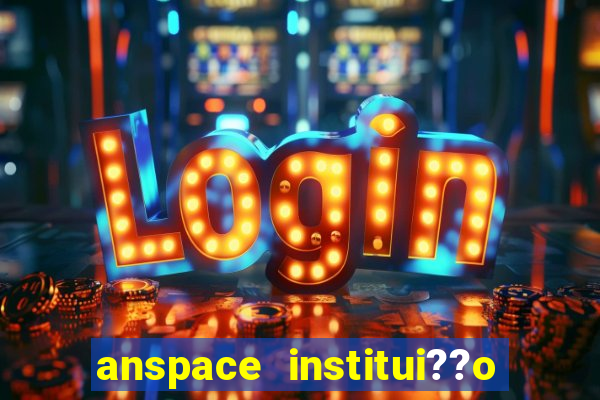 anspace institui??o de pagamento ltda jogos online