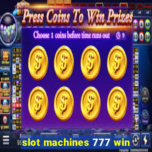 slot machines 777 win