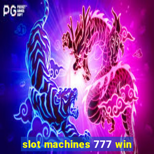 slot machines 777 win