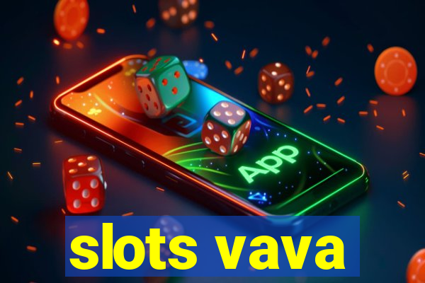 slots vava