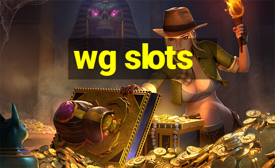 wg slots