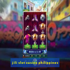 jili slot casino philippines