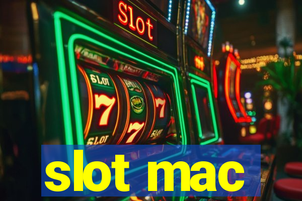 slot mac