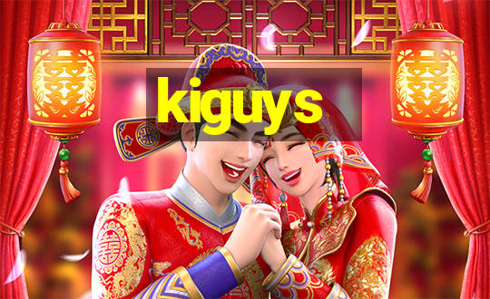 kiguys