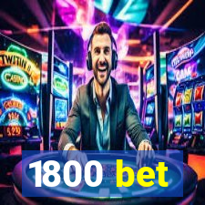 1800 bet