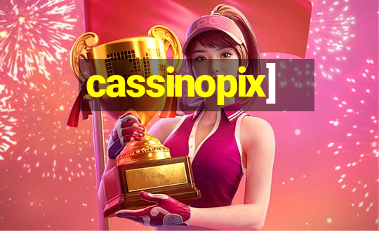 cassinopix]