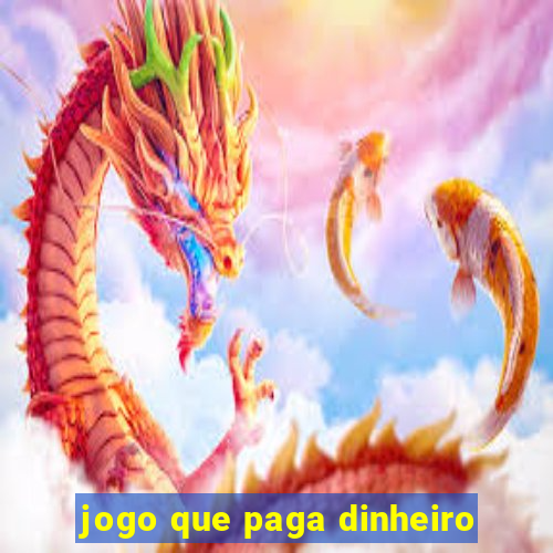 jogo que paga dinheiro