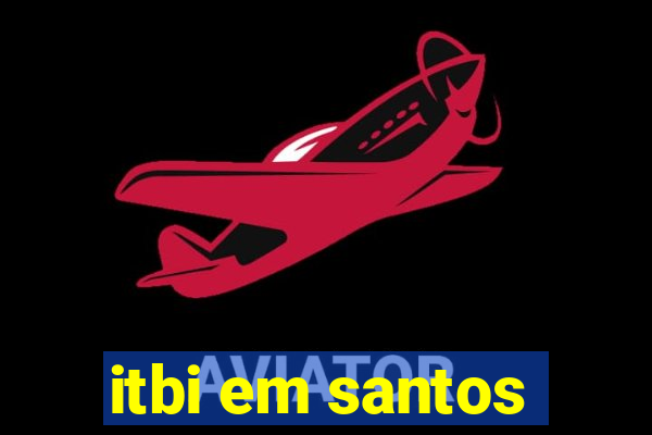 itbi em santos