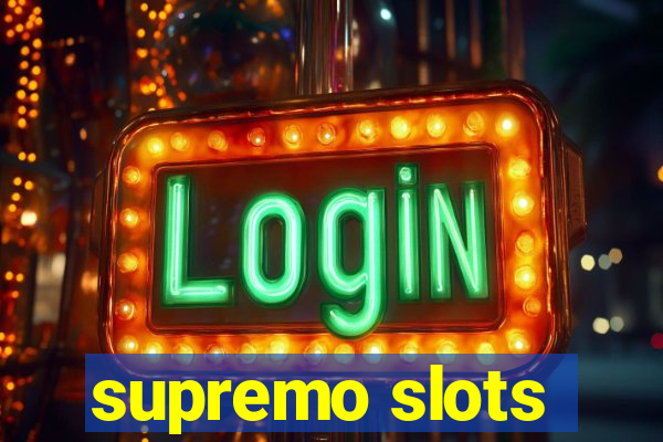 supremo slots