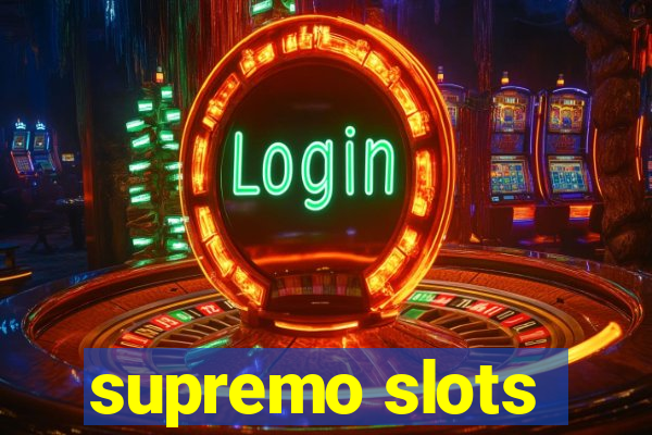 supremo slots