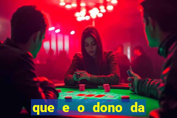 que e o dono da vai de bet