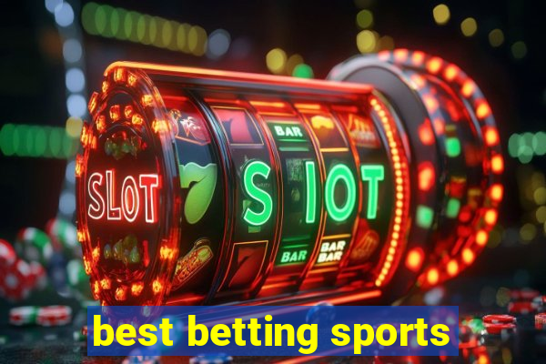 best betting sports