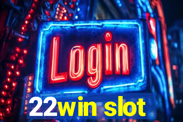 22win slot