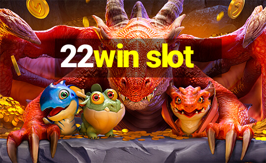 22win slot