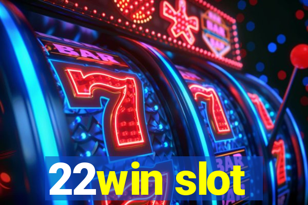 22win slot