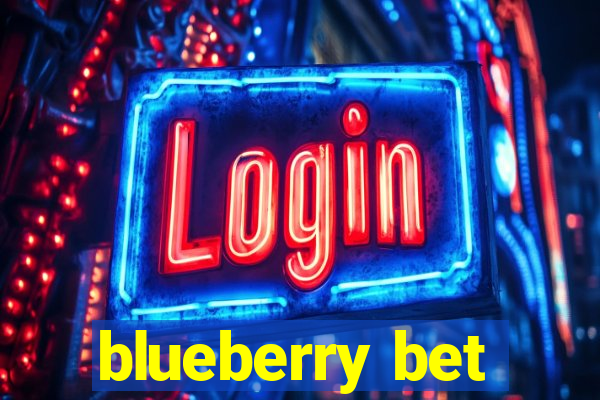 blueberry bet