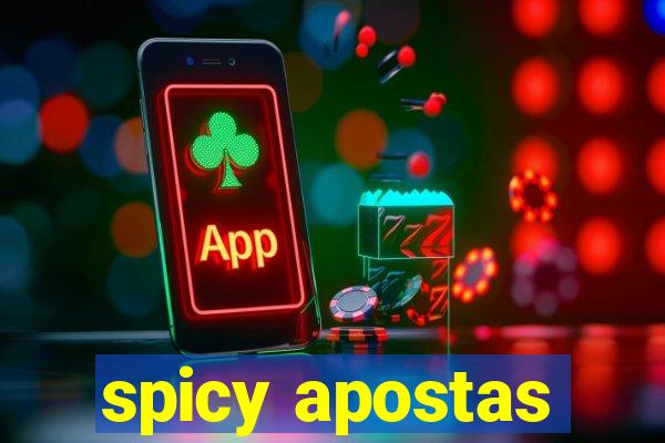 spicy apostas