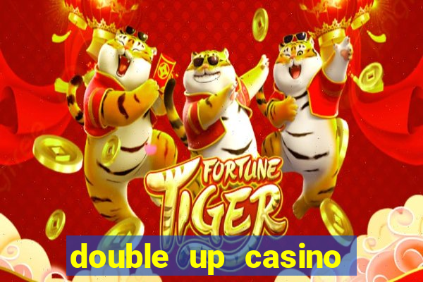 double up casino slot machines