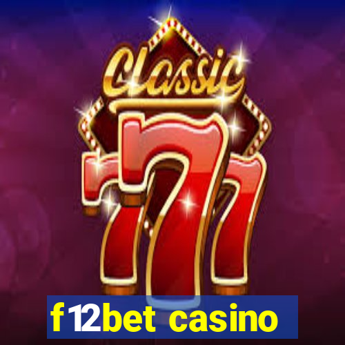 f12bet casino