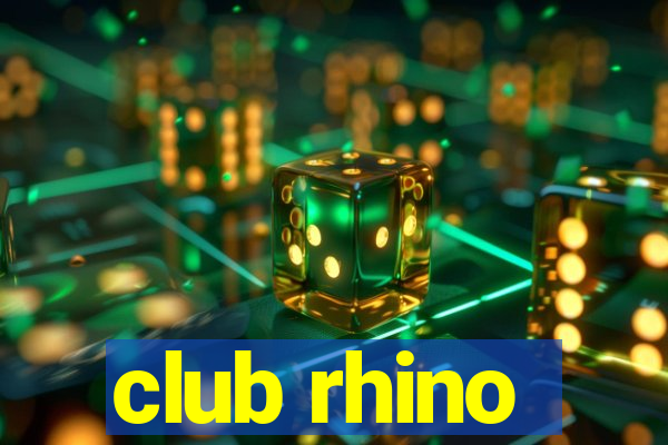 club rhino