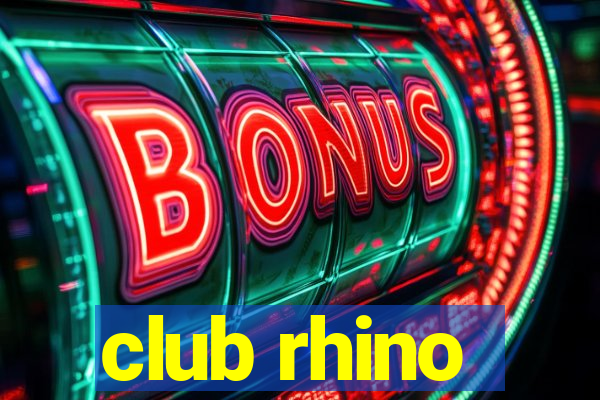 club rhino