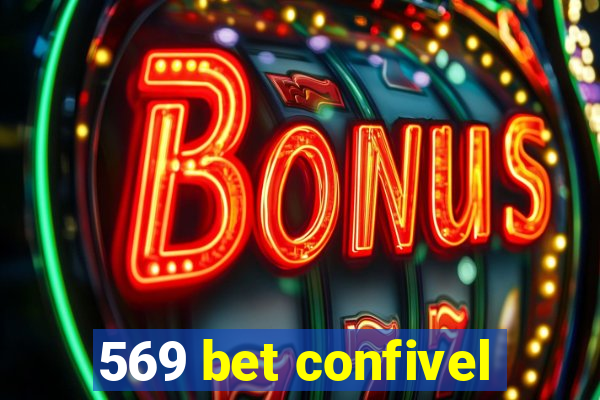 569 bet confivel