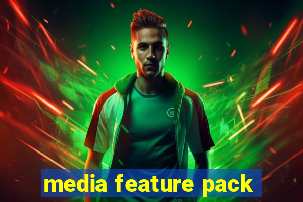 media feature pack