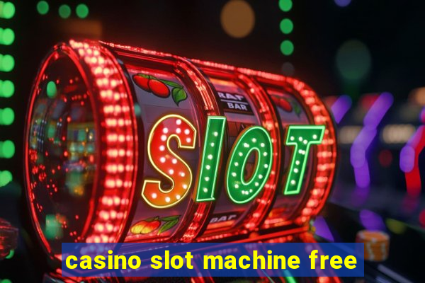 casino slot machine free